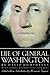 Life of General Washington