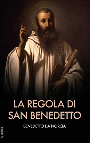  La regola di san Benedetto