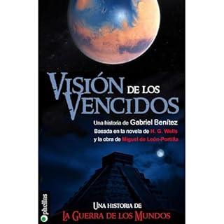 La Guerra de los Mundos: Visión de los Vencidos Audiolibro Por Gabriel Benítez arte de portada
