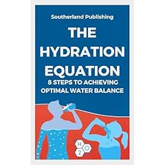The Hydration Equation: 8 Steps to Achieving Optimal Water Balance Audiolibro Por Southerland Publishing arte de portada