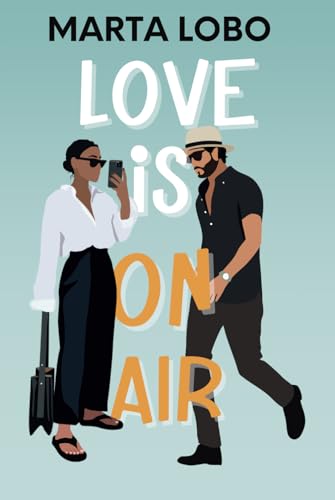 Love is on air: el enemies to lovers que estabas buscando (Serie Amor en Nueva York)