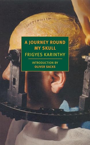 A Journey Round My Skull (New York Review Books Classics)