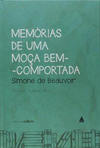 Memorias De Uma Moça Bem-Comportada