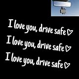 WZP 3PCS I Love You Drive Safe Mirror Sticker, Vinyl Rearview Mirror Decal, Waterproof Car Window Stickers for Women, Custom Auto Stickers for Window, Tumbler and Water Bottle (White)