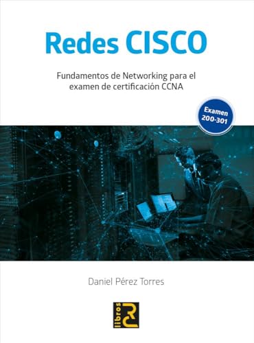 Redes Cisco. Fundamentos De Networking para El Examen De certificación CCNA