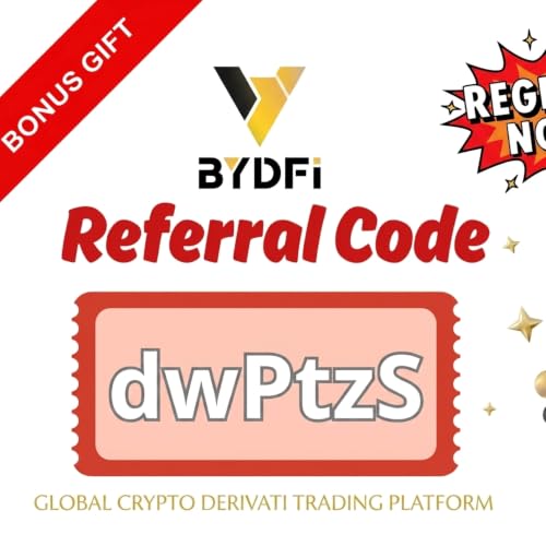 BYDFi Referral Program 2026 &ndash; Enter Code "dwPtzS" copertina