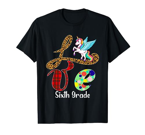 LOVE Sixth Grade Cute Unicorn Matching Students Animal Lover T-Shirt