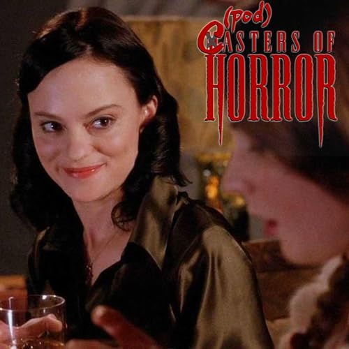 Page de couverture de (pod)Casters of Horror: 'Sick Girl' (Lucky McKee) Ep. 10