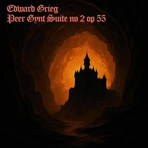 576 Edward Grieg - Peer Gynt-Suite no 2 op 55