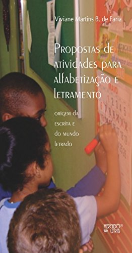 Propostas de Atividade Para Alfabetização e Letramento: Origem da...