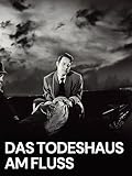 führungsschiene kette  Das Todeshaus am Fluß