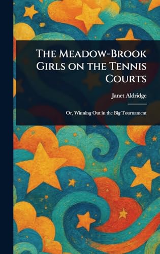 The Meadow-Brook Girls on the Tennis Courts