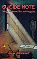 Suicide Note: Bridge Between Bliss and Tragedy B0CWRBR9JQ Book Cover