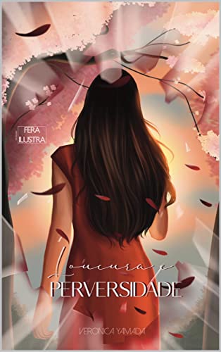 Loucura e Perversidade: A vida mentirosa de Viktoria