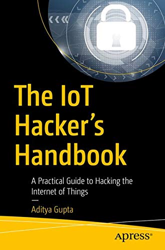 Buy The IoT Hacker's Handbook — BookShops.in