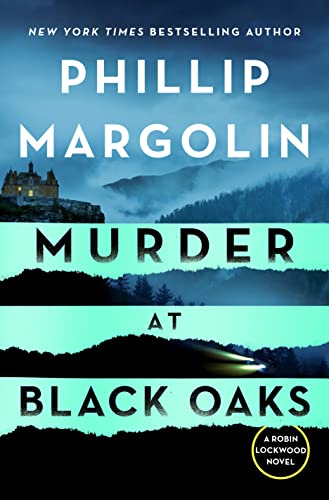 Murder at Black Oaks: A Robin Lockwood Novel (Robin Lockwood, 6)