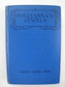 Hardcover Pollyanna's Jewels (The Glad Book, No. 4) Book