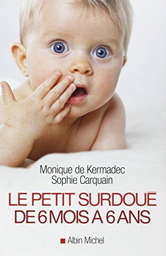 Comment Savoir Si Mon Bebe Est Surdoue Magicmaman Com