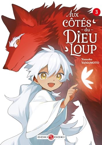 Aux cotés du Dieu-Loup — Tome 3