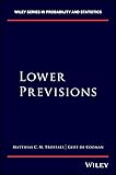  Lower Previsions (Wiley Series in Probability and Statistics Book 268) (English Edition)