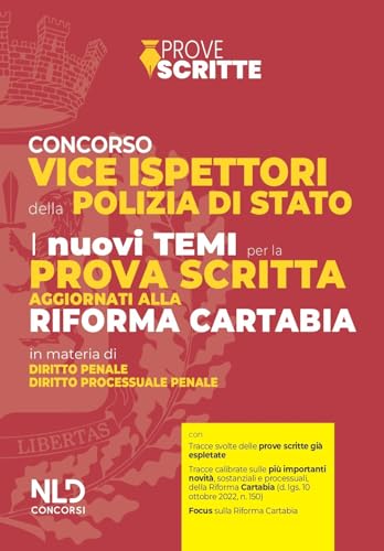Concorso vice ispettori della Polizia di Stato. I nuovi temi per la prova scritta aggiornati alla Riforma Cartabia [Edizione italiana]