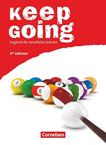 Keep Going - Englisch für berufliche Schulen - Fourth Edition - A2/B1: Schülerbuch Keep Going - Englisch für berufliche Schulen - Fourth Edition - A2/B1: Schülerbuch