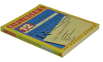 Paperback Kiplinger's 12 steps to a worry-free retirement Book
