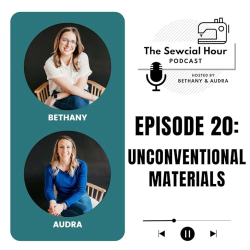 『Episode 20: Sewing with Unconventional Materials』のカバーアート