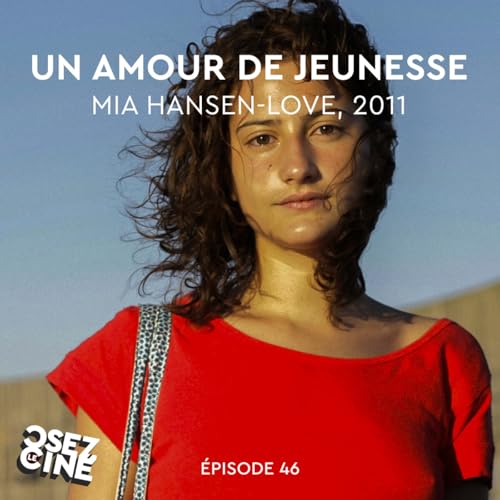 『UN AMOUR DE JEUNESSE, de Mia Hansen-Love』のカバーアート