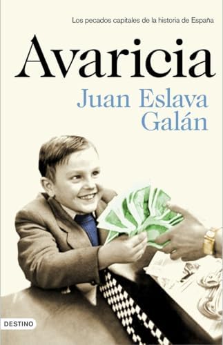 Avaricia: Los pecados capitales de la historia de España (Imago Mundi)