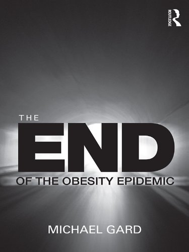The End of the Obesity Epidemic      1st Edition, Kindle Edition