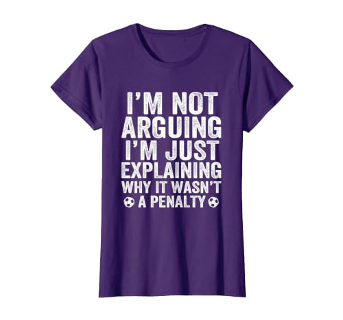 Funny Soccer Tee I'm Not Arguing Cool Soccer Player Captain T-Shirt, Women, Purple, 3X-Large