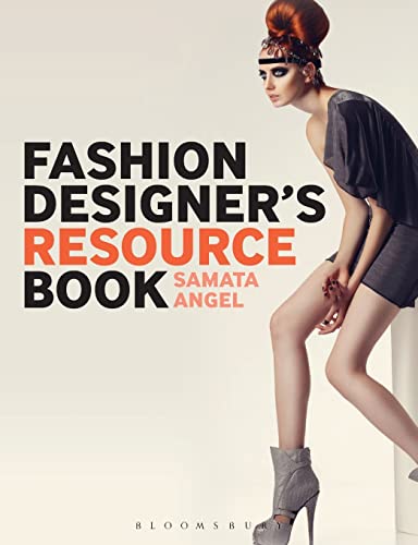 Fashion Designer's Resource Book: Fashioning Your Life