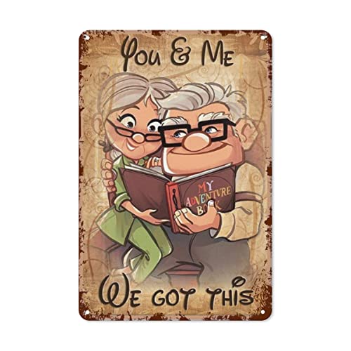Jzzang You And Me We Got This Carl And Ellie Up Movie Vintage Metal Sign Retro Tin Sign Art Home Decoration Vintage Metal Tin Sign Wall Decor For Home Bars Restaurants Cafes Pubs 8 X 12 Inch #TOP30