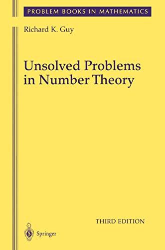 Unsolved Problems in Number Theory (Problem Books in Mathematics, 1)