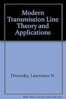 Modern Transmission Line Theory and Applications 047104086X Book Cover