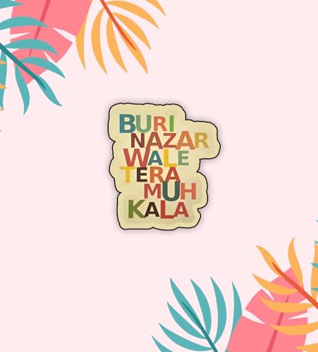 Image of Gift Me Bazar Buri Nazar Wale Tera MUH Kala Wooden Fridge Magnet for Kitchen & Home Decor | Souvenir Gift | Funny Thought Magnet Sticker | Fridge Door Decor Sticker