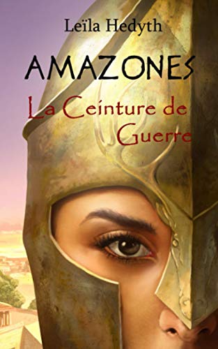 Télécharger Amazones: La Ceinture de Guerre, T2 Francais PDF