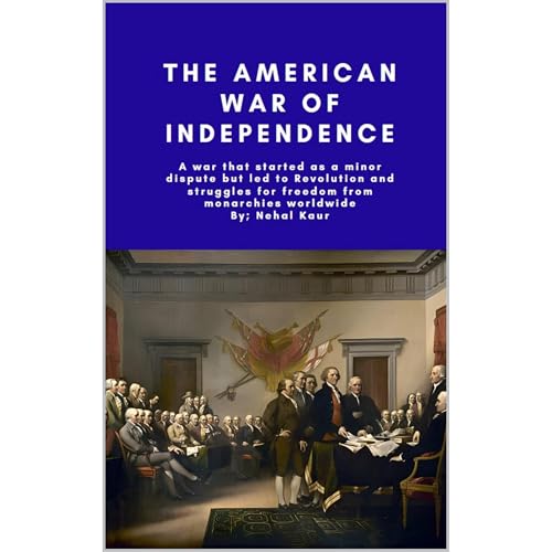 The American War of Independence Audiolibro Por Nehal Kaur arte de portada