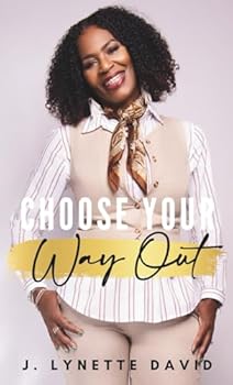 Paperback Choose Your Way Out Book