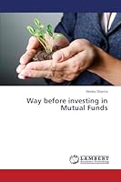 Way before investing in Mutual Funds 3659768480 Book Cover
