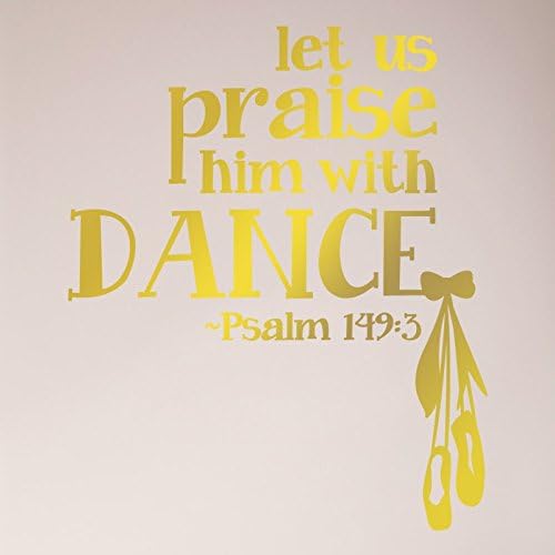 Miniatura 9 de Vinilo adhesivo decorativo para pared con texto en inglés "Let Us Alabe él with Dance Salm 1493 Scripture Biblia chica cristiana bailarina bailarina