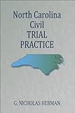 North Carolina Civil Trial Practice