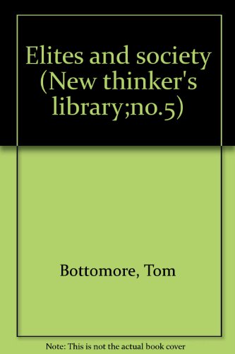 Elites and Society B0000CM1GI Book Cover