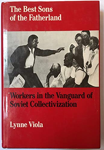 The Best Sons of the Fatherland: Workers in the Va