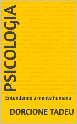 Psicologia : Entendendo a mente humana