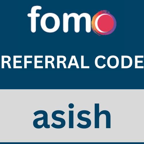 Fomo App Referral Code &ldquo;asish&rdquo; &ndash; Get 10% Off On Trading Fees cover art