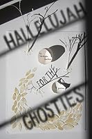 Hallelujah for the Ghosties 1939675154 Book Cover