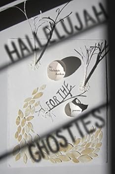 Paperback Hallelujah for the Ghosties Book