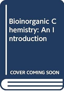 Bioinorganic Chemistry: An Introduction